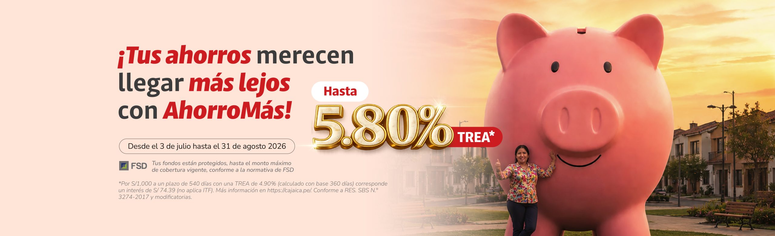 Banner de Caja Ica promocionando AhorroMás con hasta 5.80% TREA y una alcancía gigante junto a una cliente.